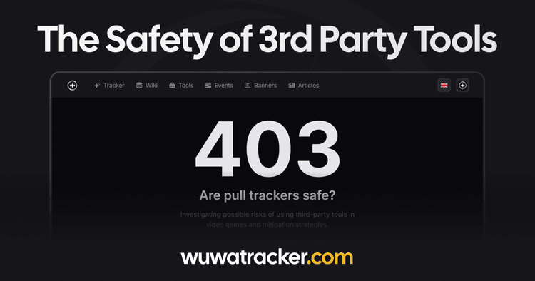 Is WuWa Tracker or Any Third-party Tool Safe to Use?
